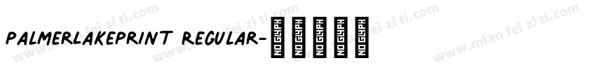 PalmerLakePrint Regular字体转换